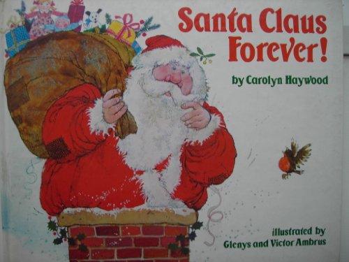 Beispielbild fr Santa Claus Forever! zum Verkauf von WorldofBooks