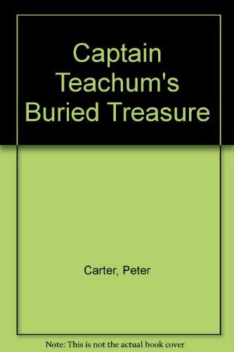 Beispielbild fr Captain Teachum's Buried Treasure zum Verkauf von AwesomeBooks