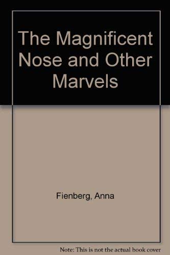 The Magnificent Nose and Other Marvels (9780192799272) by Anna Fienberg