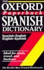 9780192800138: The Oxford Paperback Spanish Dictionary: Spanish-English/English-Spanish; Espaol-Ingls-Ingls-Espaol (Oxford Quick Reference)