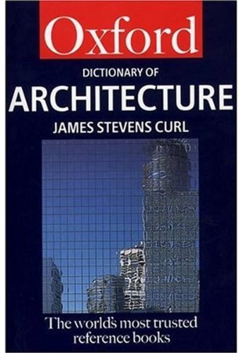 Beispielbild fr A Dictionary of Architecture zum Verkauf von Ergodebooks