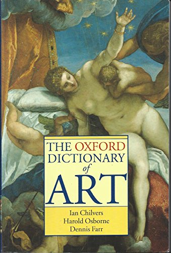 9780192800220: The Oxford Dictionary of Art (Oxford Quick Reference)