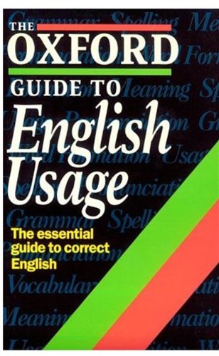 Beispielbild fr The Oxford Guide to English Usage zum Verkauf von Better World Books