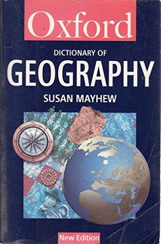 9780192800343: A Dictionary of Geography