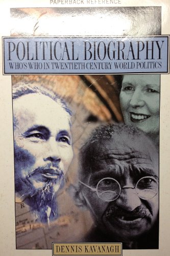 Beispielbild fr A Dictionary of Political Biography: Who's Who in Twentieth-Century World Politics (Oxford Paperback Reference) zum Verkauf von AwesomeBooks