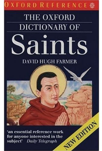 Beispielbild fr The Oxford Dictionary of Saints zum Verkauf von Better World Books: West