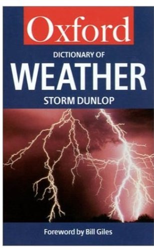 Imagen de archivo de A Dictionary of Weather a la venta por Better World Books: West