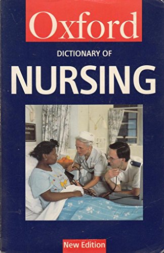 Stock image for A Dictionary of Nursing (Oxford Paperback Reference) for sale by WorldofBooks