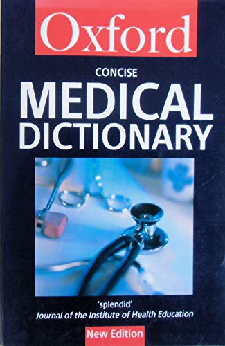 Concise Medical Dictionary (Oxford Paperback Reference) (9780192800756) by OUP