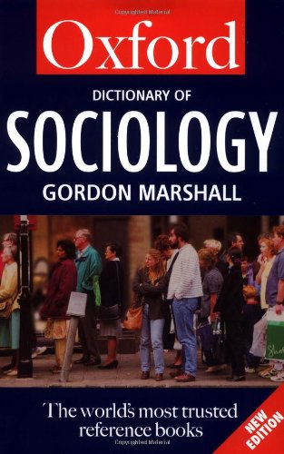 Beispielbild fr A Dictionary of Sociology (Oxford Paperback Reference) zum Verkauf von WorldofBooks