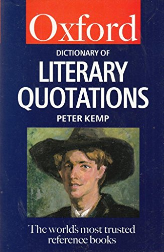 Imagen de archivo de The Oxford Dictionary of Literary Quotations (Oxford Quick Reference) a la venta por Wonder Book