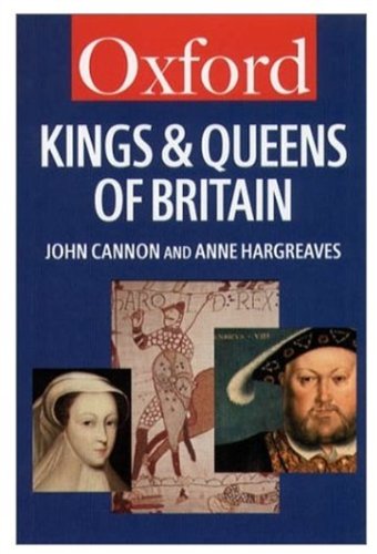9780192800954: The Kings & Queens of Britain (Oxford Paperback Reference)