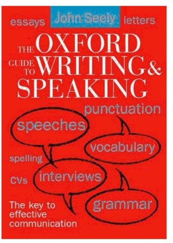 9780192801098: Oxford Guide to Writing and Speaking