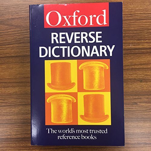 9780192801135: The Oxford Reverse Dictionary (Oxford Paperback Reference)