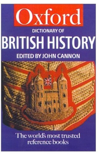 Beispielbild fr Dictionary of British History (Oxford Paperback Reference) zum Verkauf von AwesomeBooks