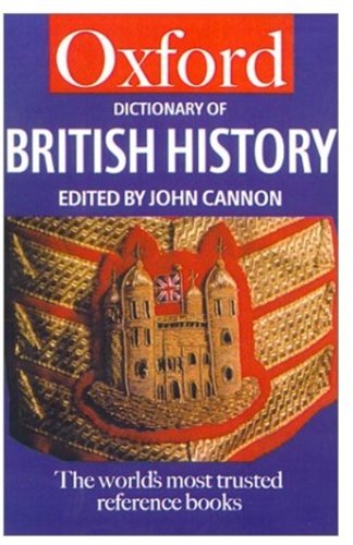 9780192801210: Dictionary of British History