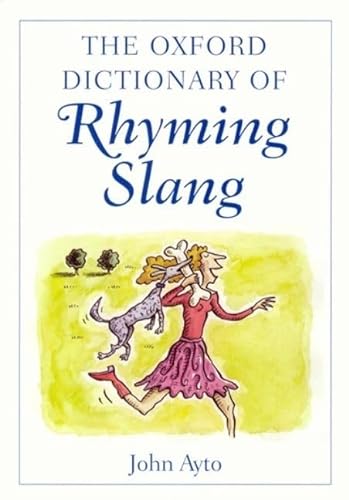 Beispielbild fr The Oxford Dictionary of Rhyming Slang zum Verkauf von Better World Books