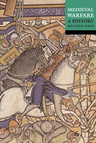 9780192801272: Medieval Warfare: A History