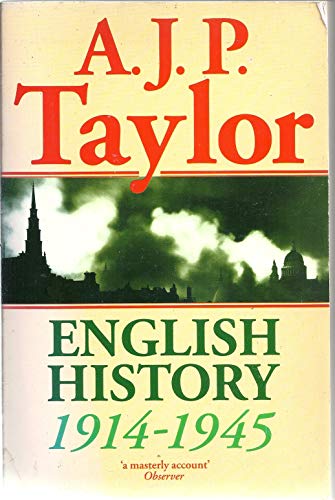 Stock image for English History 1914-1945 (The Oxford History of England) for sale by BooksRun