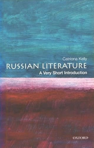 Beispielbild fr Russian Literature: A Very Short Introduction: 53 (Very Short Introductions) zum Verkauf von WorldofBooks