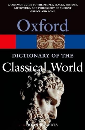 Beispielbild fr The Oxford Dictionary of the Classical World zum Verkauf von Better World Books