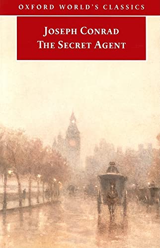 Stock image for The Secret Agent: A Simple Tale (Oxford World's Classics) for sale by WorldofBooks