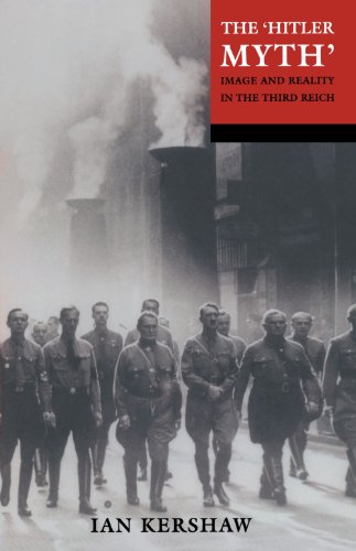 Stock image for The Hitler Myth: Image and Reality in the Third Reich for sale by KuleliBooks