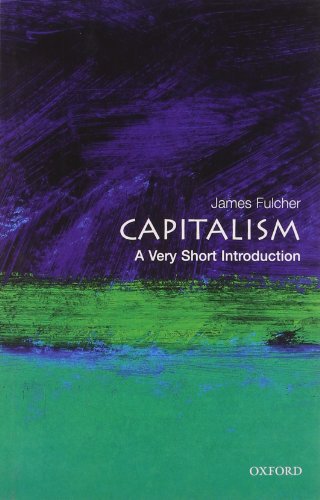 Capitalism: A Very Short Introduction (9780192802187) by Fulcher, James