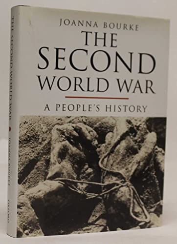 Imagen de archivo de The Second World War: A People's History a la venta por WorldofBooks