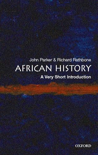 African History: A Very Short Introduction (9780192802484) by Parker, John; Rathbone, Richard