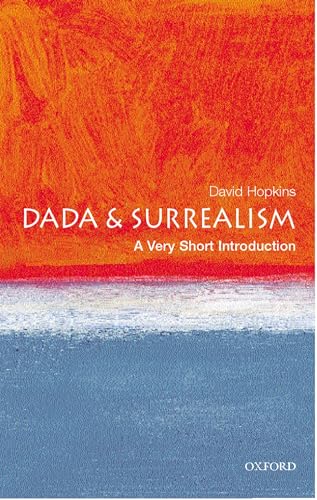 Imagen de archivo de Dada and Surrealism: A Very Short Introduction (Very Short Introductions) a la venta por HPB-Emerald