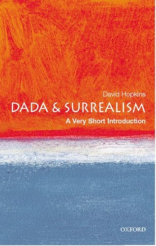 9780192802545: Dada and Surrealism: A Very Short Introduction
