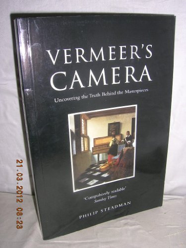 Imagen de archivo de Vermeer's Camera: Uncovering the Truth behind the Masterpieces a la venta por Goodwill Southern California