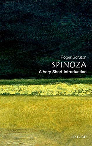 Spinoza: A Very Short Introduction - Roger Scruton