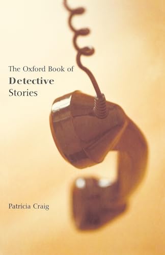 Imagen de archivo de The Oxford Book of Detective Stories a la venta por Better World Books