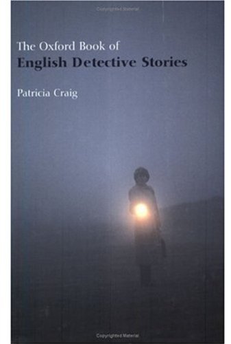 Imagen de archivo de The Oxford Book of English Detective Stories (Oxford Books of Prose) a la venta por Wonder Book