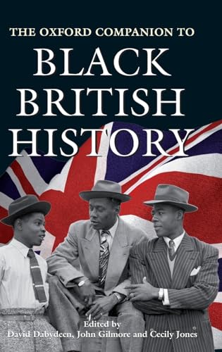 9780192804396: The Oxford Companion to Black British History (Oxford Companions)
