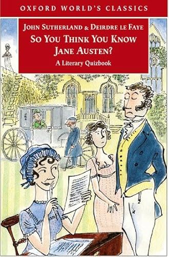 9780192804402: So You Think You Know Jane Austen?: A Literary Quizbook