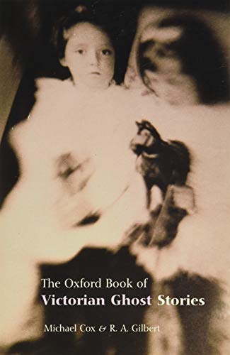 Stock image for The Oxford Book of Victorian Ghost Stories for sale by AwesomeBooks