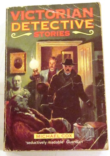 

The Oxford Book of Victorian Detective Stories [first edition]