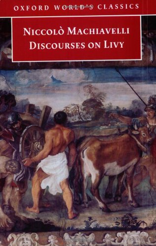 Beispielbild fr Discourses on Livy (Oxford World's Classics) zum Verkauf von Powell's Bookstores Chicago, ABAA