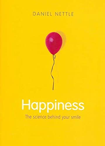 Happiness: The Science behind Your Smile (9780192805591) by Nettle, Daniel