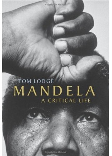 9780192805683: Mandela: A Critical Life