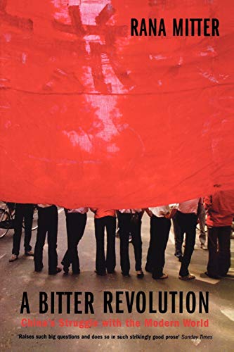 Imagen de archivo de A Bitter Revolution China's Struggle with the Modern World (Paperback) a la venta por Chiron Media