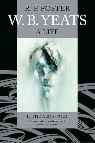 W. B. YEATS: A LIFE VOL.2 P