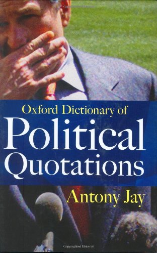 Beispielbild fr Oxford Dictionary of Political Quotations zum Verkauf von WorldofBooks