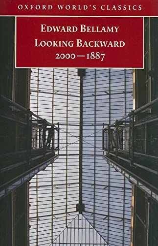 Beispielbild fr Looking Backward 2000-1887 (Oxford World's Classics) zum Verkauf von Wonder Book