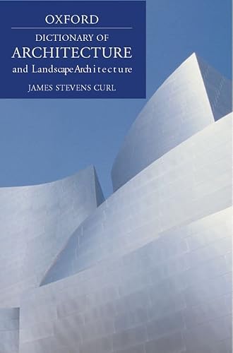 9780192806307: A Dictionary of Architecture and Landscape Architecture (Oxford Quick Reference)