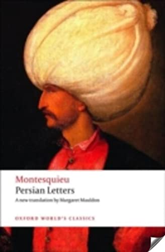 Beispielbild fr Persian Letters (Oxford World's Classics) zum Verkauf von SecondSale