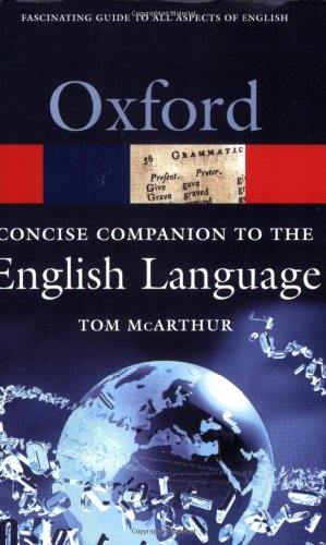 Stock image for Concise Oxford Companion to the English Language (Oxford Paperback Reference) for sale by AwesomeBooks